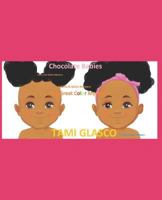 Chocolate Babies: The Great Color Mystery 1481058843 Book Cover