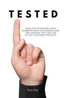 TESTED: How Top Achievers With Diabetes Have Succeeded and the Lessons You Can Use To Get Your Best Results. 1731381034 Book Cover