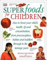 Superfoods for Children 0789472015 Book Cover
