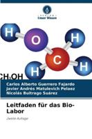 Leitfaden für das Bio-Labor (German Edition) 6207831357 Book Cover