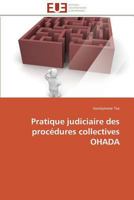 Pratique Judiciaire Des Proca(c)Dures Collectives Ohada 3841788963 Book Cover