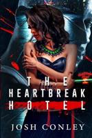 The Heartbreak Hotel B07S3DCGCD Book Cover