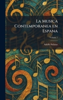 La Musica Contemporanea en Espana (Spanish Edition) 1025772962 Book Cover