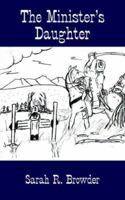 The Minister's Daughter 1420808753 Book Cover
