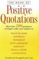 The Book of Positive Quotations 1577490533 Book Cover