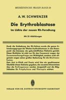 Die Erythroblastose im Lichte der neuen Rh-Forschung 3642959423 Book Cover