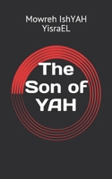 The Son of YAH B08R7C2RH4 Book Cover