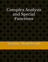 Complex Analysis and Special Functions B0BP9712PR Book Cover