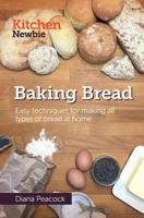 Baking Bread: Easy Techniques for Making All Types of Bread at Home 1548853704 Book Cover