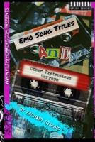 Emo Song Titles and Other Pretentious Horrors B0DS9KFGZJ Book Cover