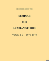 Proceedings of the Seminar for Arabian Studies Volume 1-3 1971 1784917842 Book Cover