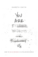 You Are Us: How to Build Bridges in a Polarized World 163299612X Book Cover