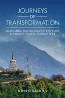 Journeys of Transformation: Searching for No-Self in Western Buddhist Travel Narratives 1009098837 Book Cover