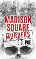 Madison Square Murders 1952133351 Book Cover