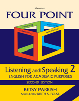 Four Point Listening and Speaking 2, Second Edition (No Audio): English for Academic Purposes 0472037420 Book Cover