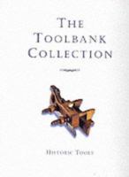 TOOLBANK COLLECTION: HISTORIC TOOLS 1900269090 Book Cover