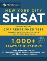 New York City Shsat: 1,000+ Practice Questions: Updated for the 2017 Redesigned Shsat 154465667X Book Cover