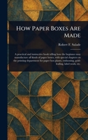 How Paper Boxes Are Made 1023571196 Book Cover