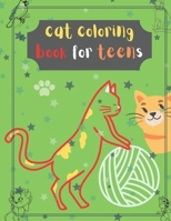cat coloring book for teens: The Big Cat Coloring Book for Girls, Boys and All for kids ages 2-4,4-8,8-12 with Over 84 Illustrations (coloring book B08TYVDF9S Book Cover