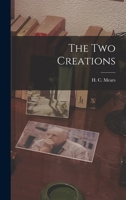 The Two Creations 1016900856 Book Cover