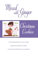 Mixed with Ginger 1509244999 Book Cover