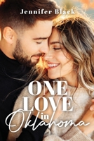 One Love In Oklahoma 1960861638 Book Cover