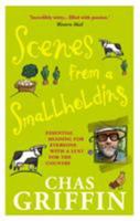 Scenes from a Smallholding: Essential Reading for Everyone with a Lust for the Country 0091905079 Book Cover