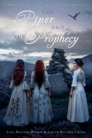 The Piper & The Prophecy (Sweetgrass Sage and Sassafras) B0GKZXB3RZ Book Cover