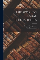 The World's Legal Philosophies 1019045671 Book Cover