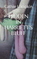 Hidden in Harriett's Bluff 1073848159 Book Cover