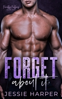 Forget about It 173509613X Book Cover