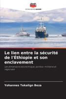 Le lien entre la sécurité de l'Éthiopie et son enclavement 6205672812 Book Cover