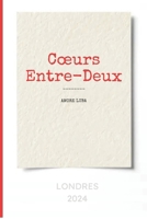 Cœurs Entre-Deux: Un livre d'amour sur les secondes chances (French Edition) B0DRTMLRS2 Book Cover
