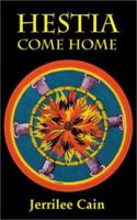 Hestia Come Home 1582441510 Book Cover