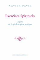 Les Exercices Spirituels Antiques: La Philosophie Comme Maniere de Vivre 2251444491 Book Cover