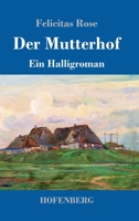 Der Mutterhof: Ein Halligroman 9356788758 Book Cover