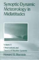 Synoptic-Dynamic Meteorology in Midlatitudes: Volume II: Observations and Theory of Weather Systems (Synoptic-Dynamic Meteorology in Midlatitudes) 019506268X Book Cover