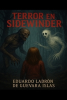 Terror En Sidewinder (Spanish Edition) B0FDH4KCQ3 Book Cover