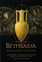 Bethsaida: A City by the North Shore of the Sea of Galilee, vol. 3 193111238X Book Cover