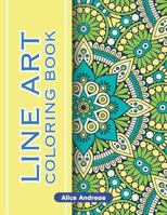 LineArt Coloring Book: An Adult Coloring Book with Fun, Easy, and Relaxing Coloring Pages Book 1982967676 Book Cover