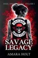 Savage Legacy (Steel and Shadows) B0DPBLW9G4 Book Cover
