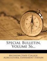 Special Bulletin, Volume 56... 1276121326 Book Cover