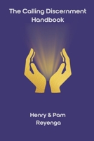 The Calling Discernment Handbook B0GT8VSMDG Book Cover
