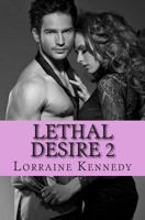 Lethal Desire 2 1500980064 Book Cover