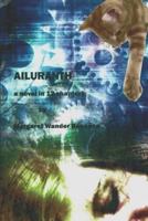 Ailuranth: Book I 0983777330 Book Cover