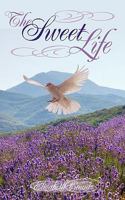 The Sweet Life 144011448X Book Cover