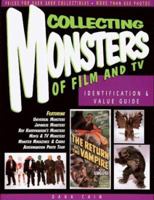 Collecting Monsters of Film and TV: Identification & Value Guide 0873415159 Book Cover