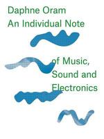 An individual note: of music, sound and electronics 1910221112 Book Cover