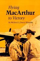 Flying Macarthur to Victory (Texas A & M University Military History) 0890969973 Book Cover