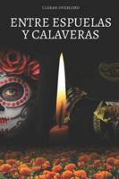 Entre espuelas y calaveras B0G1F133GX Book Cover